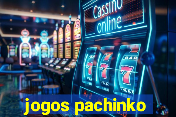 jogos pachinko